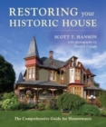 Image for Restoring your historic house  : the comprehensive guide for homeowners