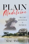 Image for Plain Madeleine  : Mrs. John Jacob Astor in Bar Harbor