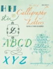 Image for The Art of Calligraphy Letters
