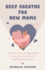 Image for Deep Breaths for New Moms