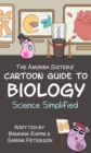 Image for The Amoeba Sisters&#39; Cartoon Guide to Biology : Science Simplified