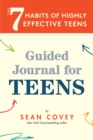 Image for The 7 Habits of Highly Effective Teens: Guided Journal (Ages 12-17)