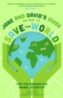 Image for Jane and David’s Starter Guide to Saving the World