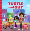 Image for Turtle and Guy: a Jeremy and Jazzy adventure on understanding your emotions