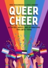Image for Queer Cheer : Activities, Advice, and Affirmations for LGBTQ+ Teens (LGBTQ+ Issues Facing Gay Teens and More): Activities, Advice, and Affirmations for LGBTQ+ Teens (LGBTQ+ Issues Facing Gay Teens and More)