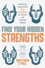 Image for Find Your Hidden Strengths: Unlock the Power of the Four Archetypes for Success and Personal Growth