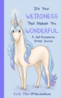 Image for It’s Your Weirdness that Makes You Wonderful