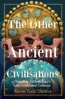 Image for The Other Ancient Civilisations