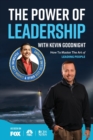 Image for The Power of Leadership with Kevin Goodnight