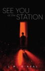 Image for See You At The Station