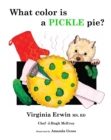 Image for What color is a PICKLE pie?