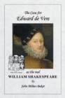 Image for Case for Edward de Vere as the Real William Shakespeare