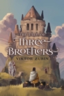Image for Tale of Three Brothers