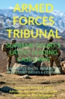 Image for &#39;Armed Forces Tribunal&#39; Supreme Court&#39;s Latest Leading Case Laws : Case Notes- Facts- Findings of Apex Court Judges &amp; Citations