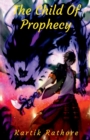 Image for The Child Of Prophecy