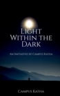 Image for Light Within the Dark : An Initiative by Campus Katha