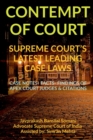 Image for &#39;Contempt of Court&#39; Supreme Court&#39;s Latest Leading Case Laws : Case Notes- Facts- Findings of Apex Court Judges &amp; Citations