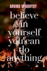 Image for believe in yourself you can do anything
