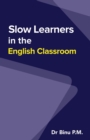Image for Slow Learners in the English Classroom