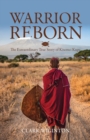 Image for Warrior Reborn : The Extraordinary True Story of Kisemei Kupe