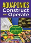 Image for Aquaponics Construct and Operate