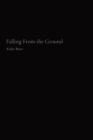 Image for Falling From the Ground