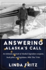 Image for Answering Alaska&#39;s Call