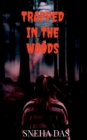 Image for Trapped in the Woods