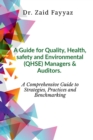 Image for A Guide for Quality, Health, Safety and Environmental (Qhse) Managers &amp; Auditors