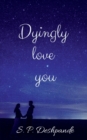 Image for Dyingly love you