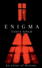 Image for Enigma : An error of destiny.