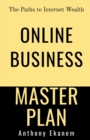 Image for Online Business Master Plan : The Paths to Internet Wealth