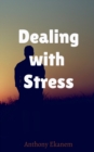 Image for Dealing with Stress