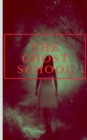 Image for The Ghost School : No One Will Survive