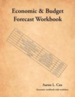 Image for Economic and Budget Forecast Workbook : Economic workbook with worksheet