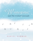 Image for Wintertime and The Cricket&#39;s Serenade
