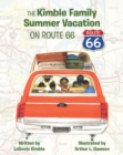 Image for Kimble Family Summer Vacation on Route 66