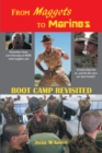 Image for From Maggots to Marines: Boot Camp Revisited