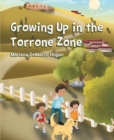 Image for Growing Up in the Torrone Zone