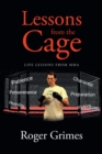 Image for Lessons from the Cage: Life Lessons from MMA