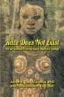 Image for Race Does Not Exist: We all Descend From the Same Maternal Lineage