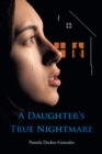 Image for Daughter&#39;s True Nightmare