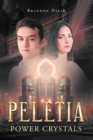 Image for Peletia : Power Crystals