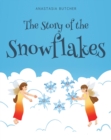 Image for Story of the Snowflakes