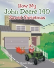 Image for How My John Deere 140 Saved Christmas