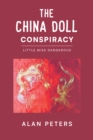 Image for China Doll Conspiracy: Little Miss Dangerous