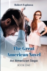 Image for Great American Novel: An American Saga Book One