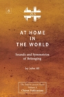 Image for At Home In The World : Sounds and Symmetries of Belonging [ZLS Edition]