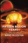 Image for Fifteen Billion Years I : Alpha and Omega