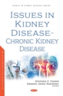 Image for Issues in Kidney Disease -- Chronic Kidney Disease